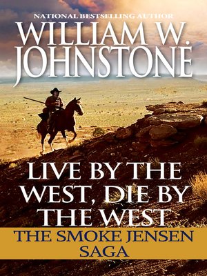 cover image of Live by the West, Die by the West